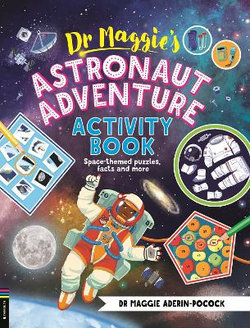 Dr Maggie's Astronaut Adventure Activity Book