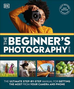 The Beginner's Photography Guide