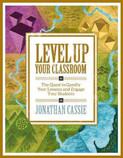 Level up Your Classroom