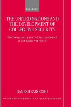 The United Nations and the Development of Collective Security