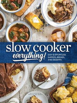 Slow Cooker Everything