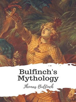 Bulfinch's Mythology