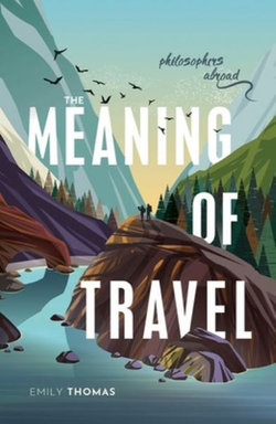 The Meaning of Travel