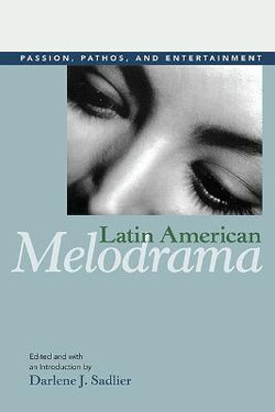 Latin American Melodrama