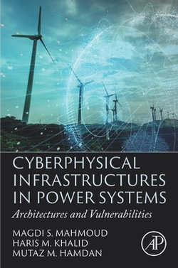 Cyberphysical Infrastructures in Power Systems