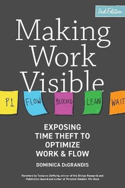 Making Work Visible 2ed