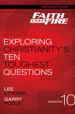 Faith Under Fire Bible Study Participant's Guide