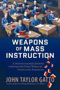 Weapons of Mass Instruction