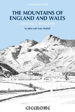 The Mountains of England and Wales: Vol 2 England