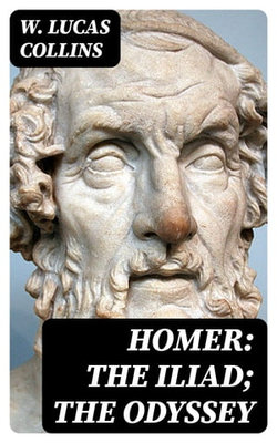 Homer: The Iliad; The Odyssey