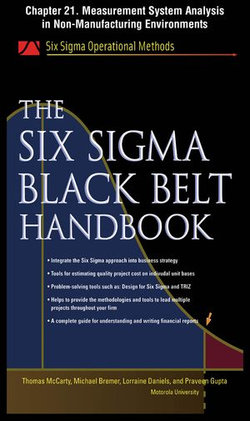 The Six Sigma Black Belt Handbook, Chapter 21 - Measurement System Analysis in Non-Manufacturing Environments