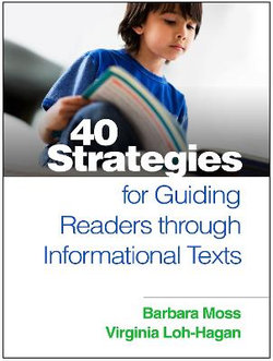 40 Strategies for Guiding Readers Through Informational Texts