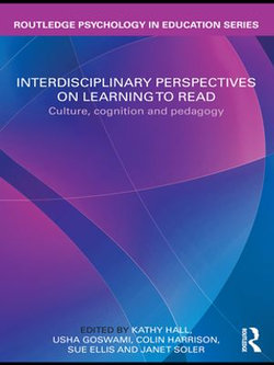 Interdisciplinary Perspectives on Learning to Read