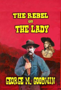 The Rebel and The Lady