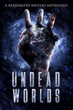 Undead Worlds 3