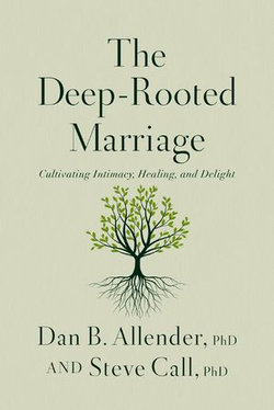 The Deep-Rooted Marriage