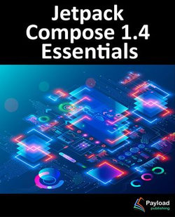 Jetpack Compose 1.4 Essentials