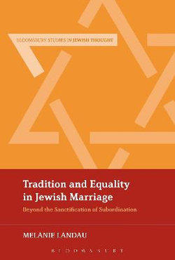 Tradition and Equality in Jewish Marriage