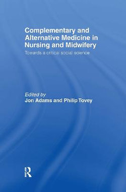 Complementary and Alternative Medicine in Nursing and Midwifery