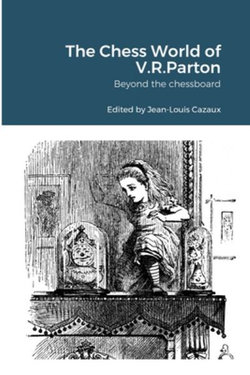 The Chess World of V. R. Parton