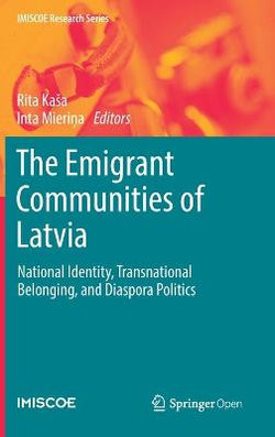 The Emigrant Communities of Latvia