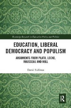 Education Liberal Democracy and Populism