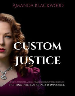 Custom Justice