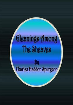 Gleanings Among The Sheaves