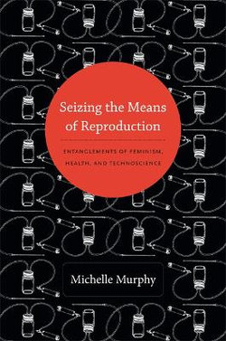 Seizing the Means of Reproduction