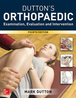 Dutton's Orthopaedic: Examination, Evaluation and Intervention Fourth Edition