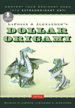 LaFosse & Alexander's Dollar Origami