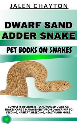 DWARF SAND ADDER SNAKE PET BOOKS ON SNAKES