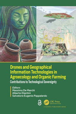 Drones and Geographical Information Technologies in Agroecology and Organic Farming