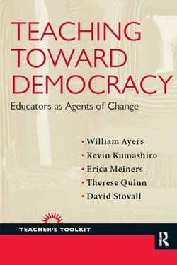 Teaching Toward Democracy