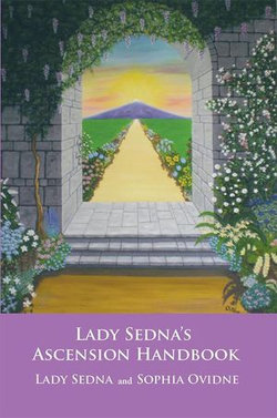 Lady Sedna’S Ascension Handbook