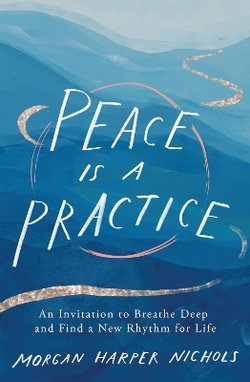 Peace Is a Practice