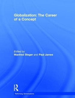 Globalization: the Career of a Concept