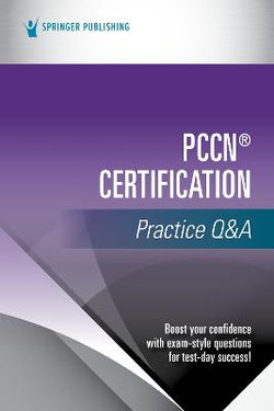 PCCN (R) Certification Practice Q&A