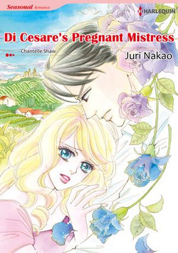 Di Cesare's Pregnant Mistress (Harlequin Comics)