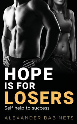 Hope is for Losers