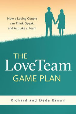 The LoveTeam Game Plan