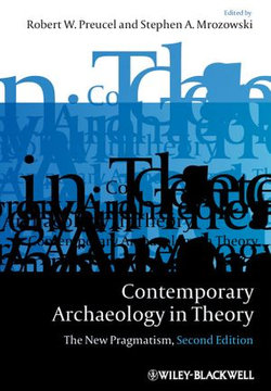 Contemporary Archaeology in Theory