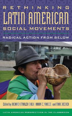 Rethinking Latin American Social Movements