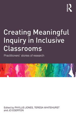 Creating Meaningful Inquiry in Inclusive Classrooms