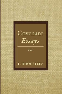 Covenant Essays: Two