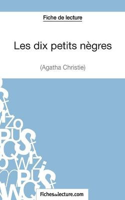 Les dix petits negres d'Agatha Christie (Fiche de lecture)