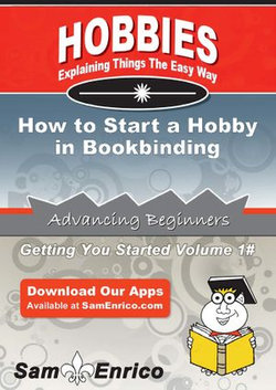 How to Start a Hobby in Bookbinding