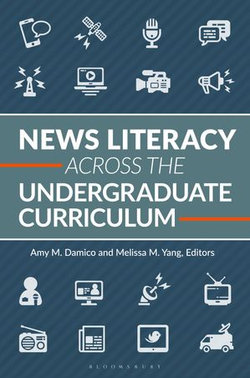 News Literacy Across the Undergraduate Curriculum