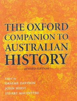 The Oxford Companion to Australian History