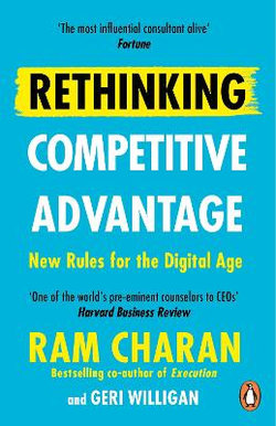 Rethinking Competitive Advantage